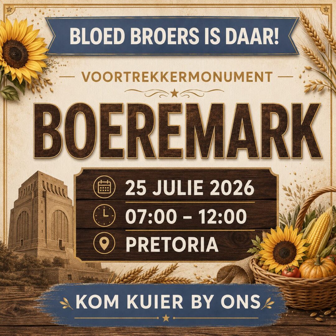 Bloed Broers by die Voortrekkermonument Boeremark op 25 Julie 2026